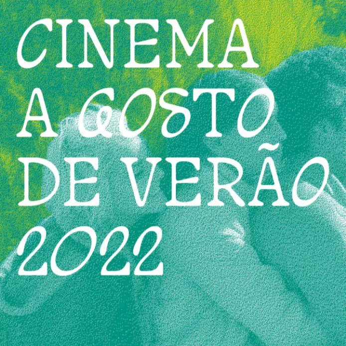 Trailer (Adults Section): A Gosto de Verão '22 (Film Screenings Week)